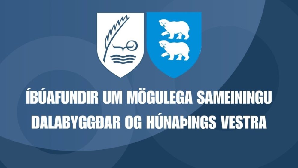 Íbúafundur um mögulega sameiningu Húnaþings vestra og Dalabyggðar