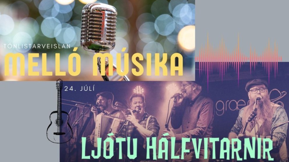 Melló Músika og Ljótu hálfvitarnir