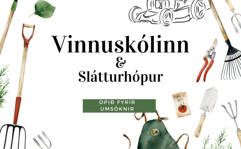 Skráning í vinnuskóla sumarið 2025 - framlengdur umsóknarfrestur til 18. maí