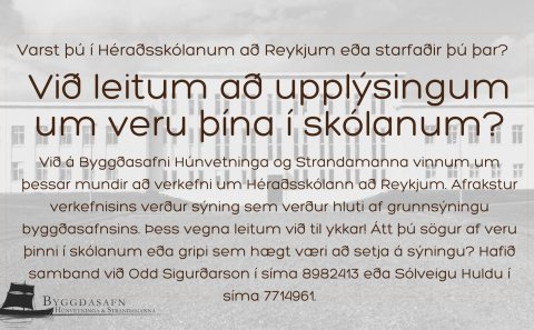 Varst þú á Héraðsskólanum á Reykjum? Ef svo er, lestu þá þetta