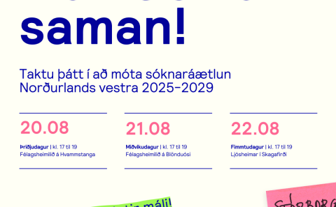 Mótum framtíðina saman! Opnar vinnustofur við gerð nýrrar Sóknaráætlunar Norðurlands vestra